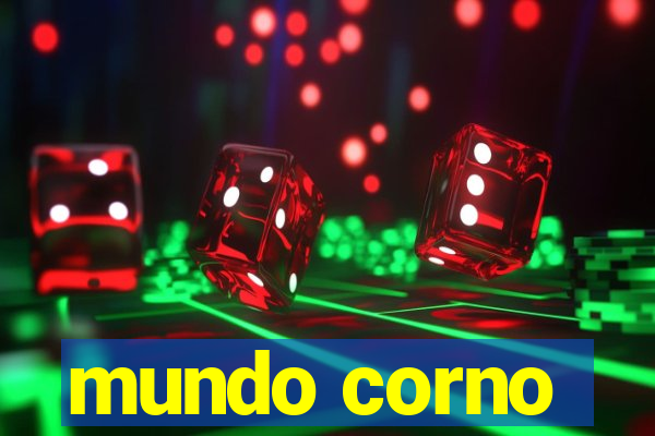 mundo corno